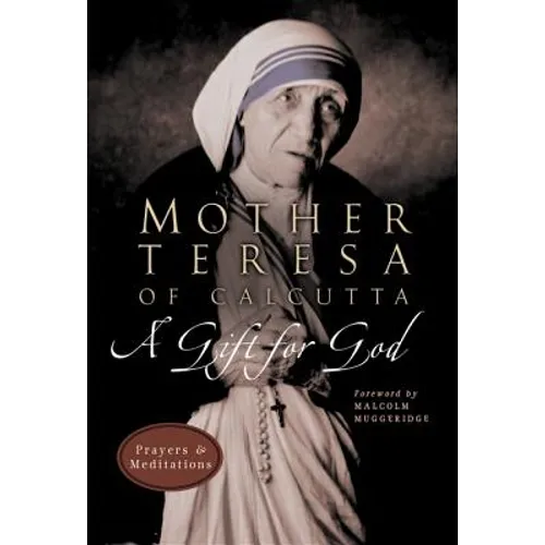A Gift for God: Prayers and Meditations - Paperback
