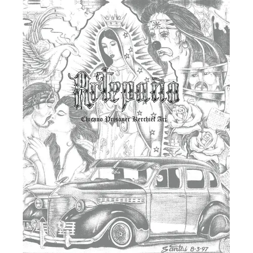 Artepano: Chicano Prisoner Kerchief Art - Paperback