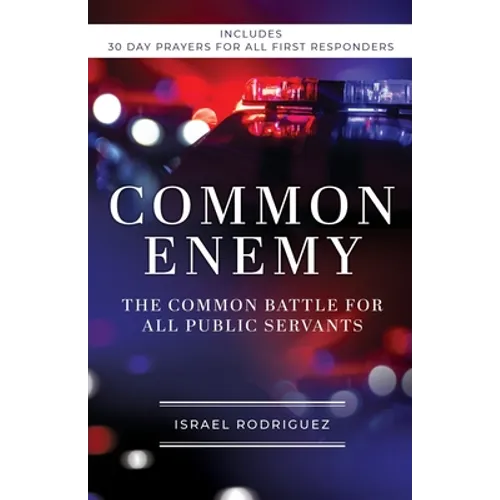 Common Enemy: The Common Battle for All Public Servants - Paperback