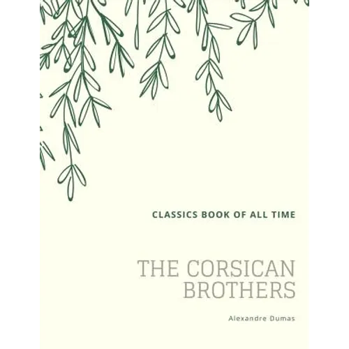 The Corsican Brothers - Paperback
