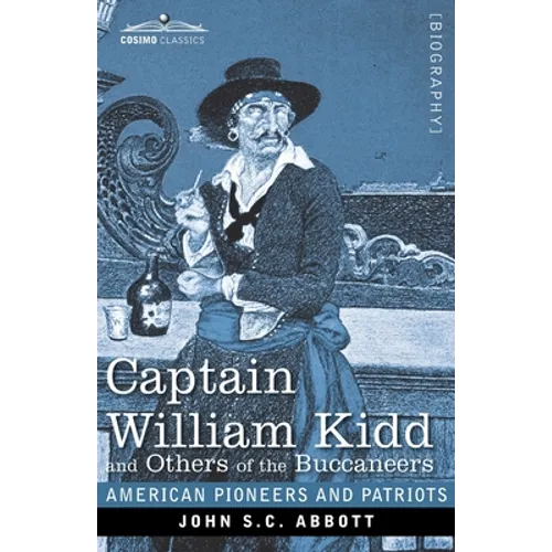 Captain William Kidd and Others of the Buccaneers - Paperback