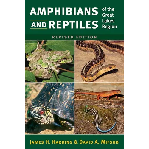Amphibians and Reptiles of the Great Lakes Region, Revised Ed. - Paperback