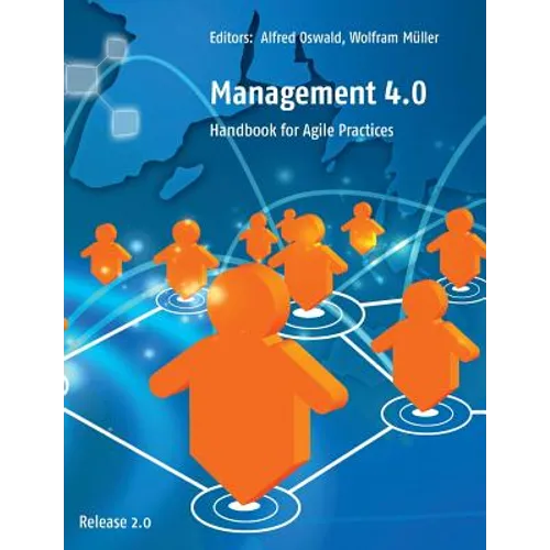Management 4.0: Handbook for Agile Practices, Release 2.0 - Paperback