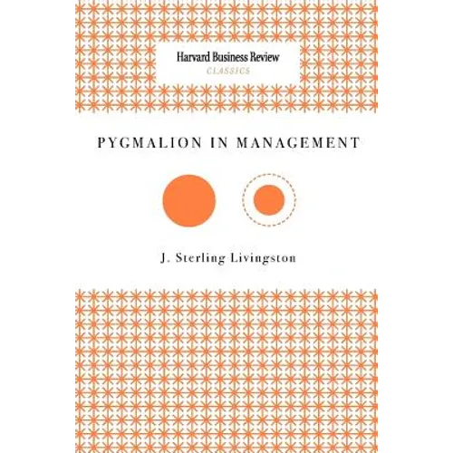 Pygmalion in Management - Paperback