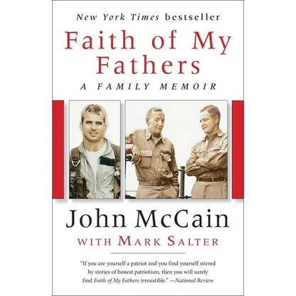 Faith of My Fathers: A Family Memoir - Paperback