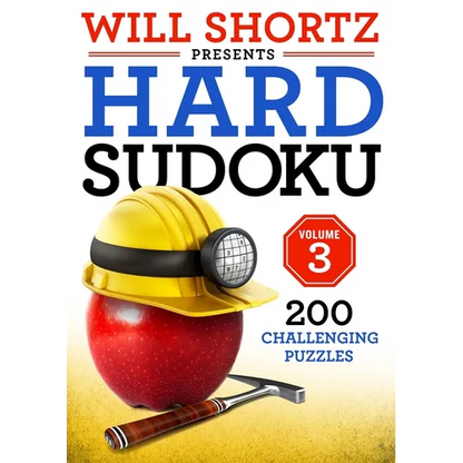 Will Shortz Presents Hard Sudoku Volume 3: 200 Challenging Puzzles - Paperback