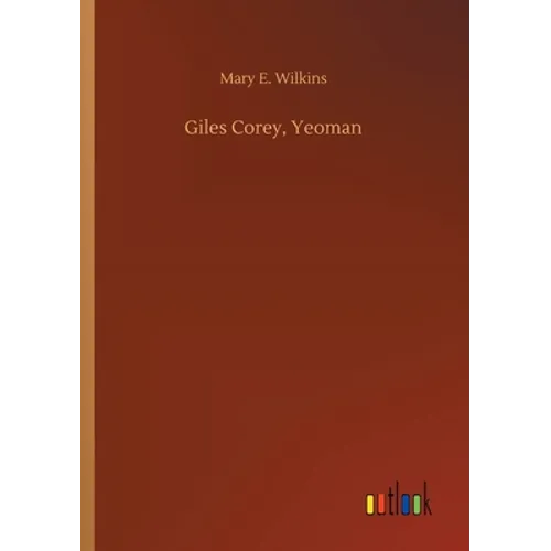 Giles Corey, Yeoman - Paperback