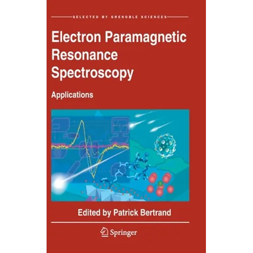 Electron Paramagnetic Resonance Spectroscopy: Applications - Hardcover