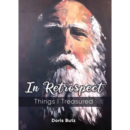 In Retrospect: Things I Treasured - Paperback