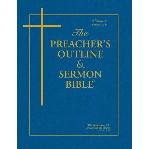 Preacher's Outline & Sermon Bible-KJV-Genesis 2: Chapters 12-50 - Paperback
