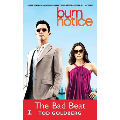 Burn Notice: the Bad Beat - Mass Market Paperbound