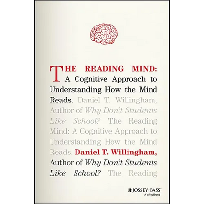 The Reading Mind: A Cognitive Approach to Understanding How the Mind Reads - Hardcover