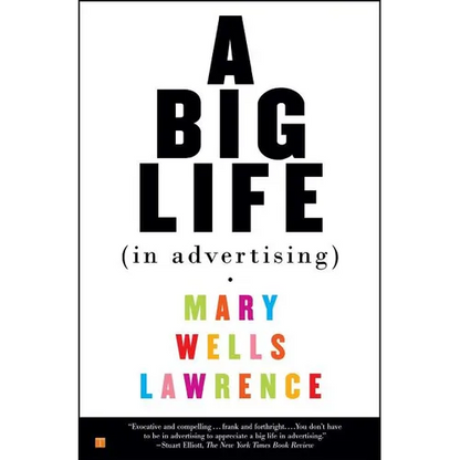 A Big Life in Advertising - Paperback