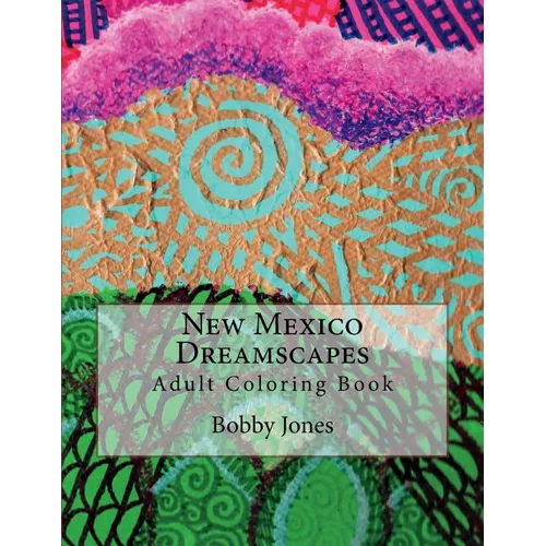 New Mexico Dreamscapes: Adult Coloring Book - Paperback
