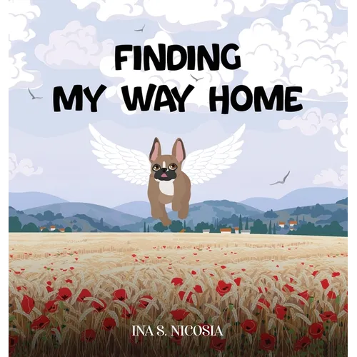 Finding My Way Home - Hardcover