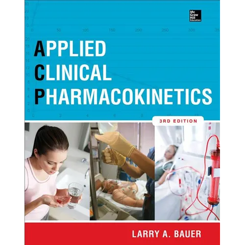 Applied Clinical Pharmacokinetics 3/E - Hardcover