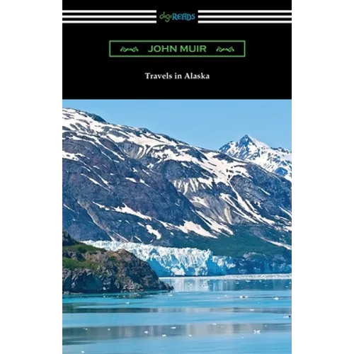 Travels in Alaska - Paperback