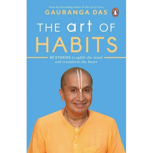 The Art of Habits: 40 Stories to Uplift the Mind and Transform the Heart - Paperback