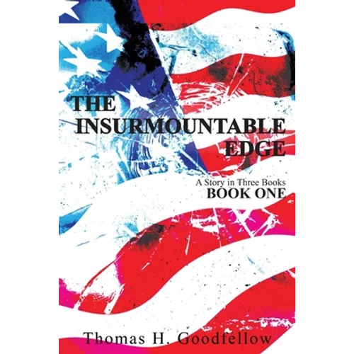 The Insurmountable Edge: Book One - Paperback