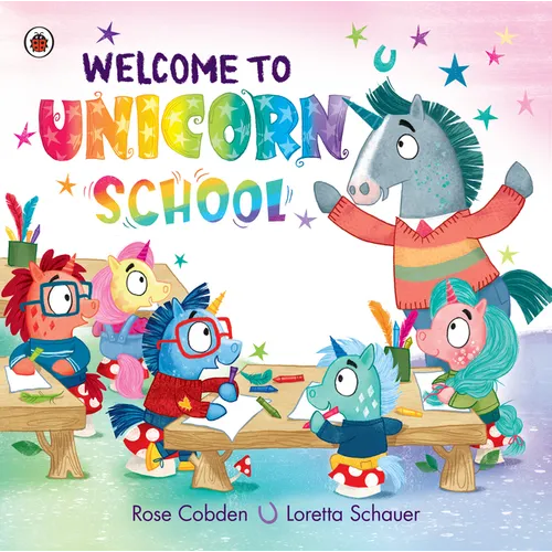 Welcome to Unicorn School - Hardcover