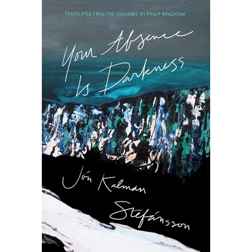 Your Absence Is Darkness - Paperback