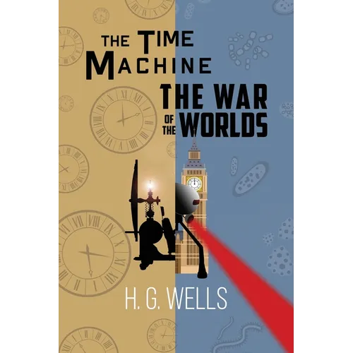 H. G. Wells Double Feature - The Time Machine and The War of the Worlds (Reader's Library Classics) - Paperback