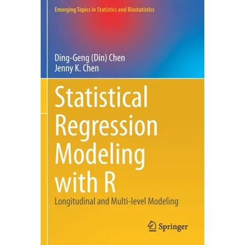 Statistical Regression Modeling with R: Longitudinal and Multi-Level Modeling - Paperback