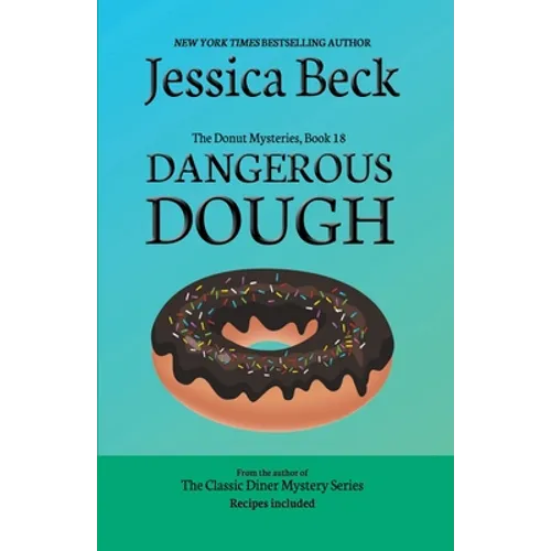 Dangerous Dough - Paperback