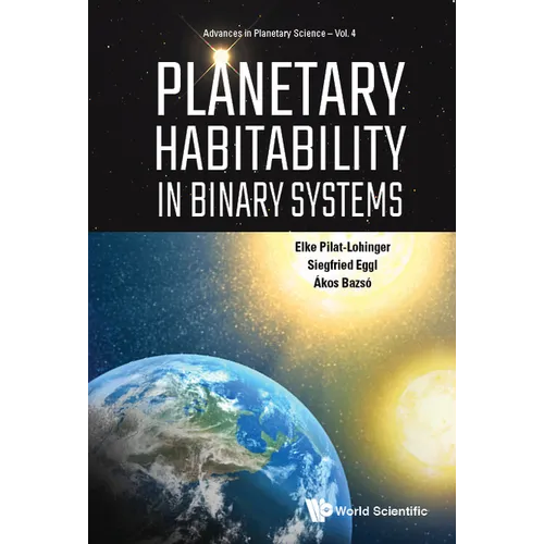 Planetary Habitability in Binary Systems - Hardcover