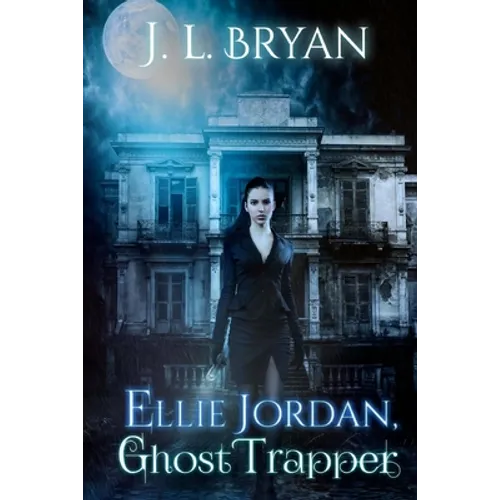 Ellie Jordan, Ghost Trapper - Paperback