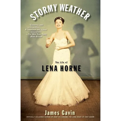 Stormy Weather: The Life of Lena Horne - Paperback