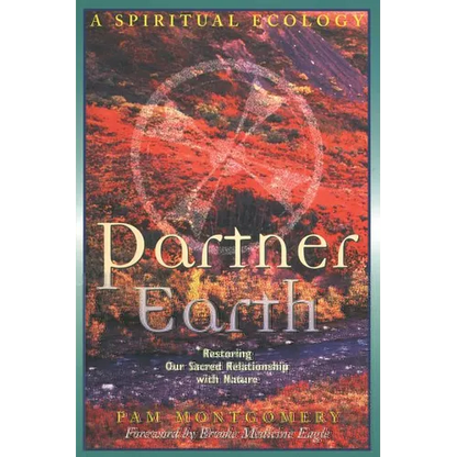 Partner Earth: A Spiritual Ecology - Paperback