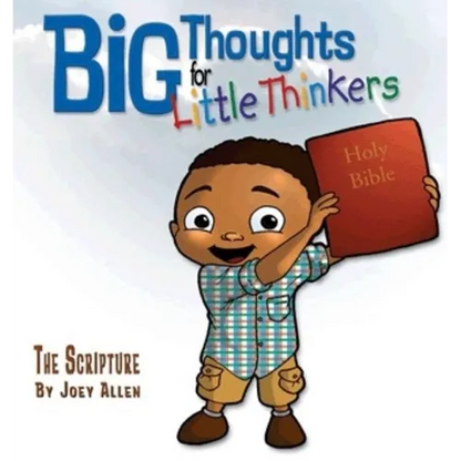 Big Thoughts for Little Thinkers: The Scripture - Hardcover