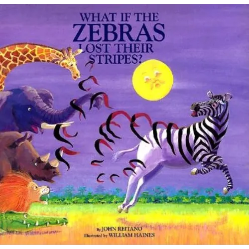 What If the Zebras Lost Their Stripes? - Hardcover