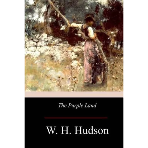 The Purple Land - Paperback