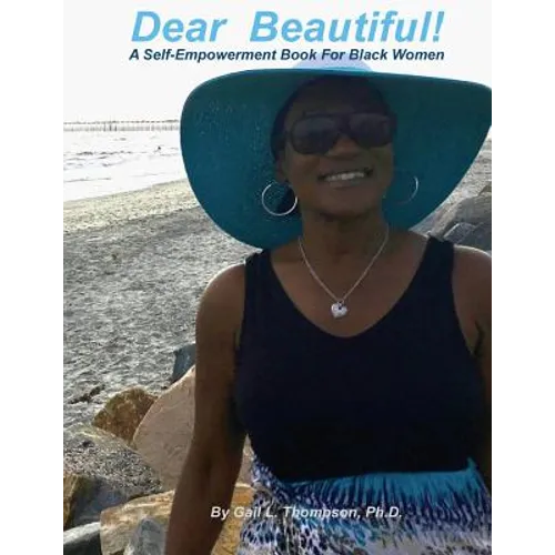 Dear Beautiful: : A Self-Empowerment Book for Black Women - Paperback