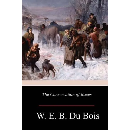 The Conservation of Races - Paperback