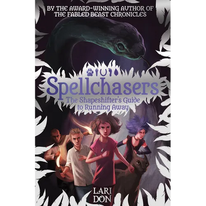 The Shapeshifter's Guide to Running Away - Paperback