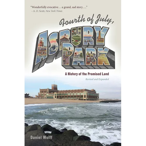 Fourth of July, Asbury Park: A History of the Promised Land - Hardcover
