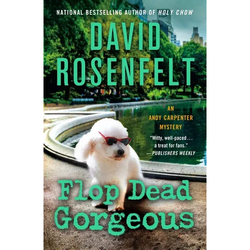 Flop Dead Gorgeous: An Andy Carpenter Mystery - Paperback