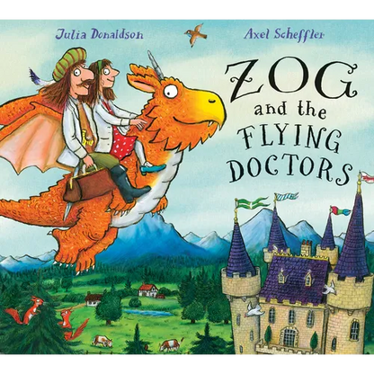 Zog and the Flying Doctors - Hardcover