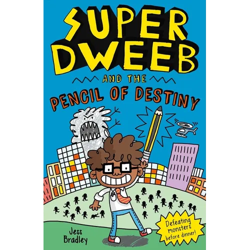 Super Dweeb and the Pencil of Destiny - Paperback