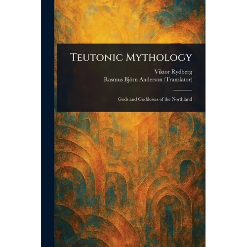 Teutonic Mythology - Paperback