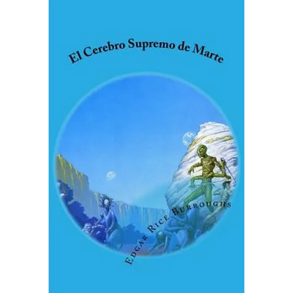 El Cerebro Supremo de Marte - Paperback