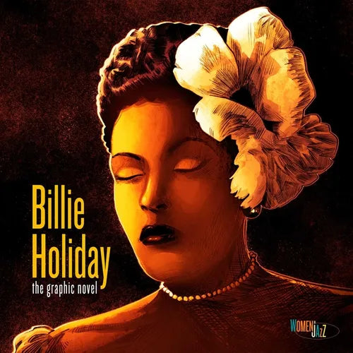 Billie Holiday: The Graphic Novel: Women in Jazz - Hardcover