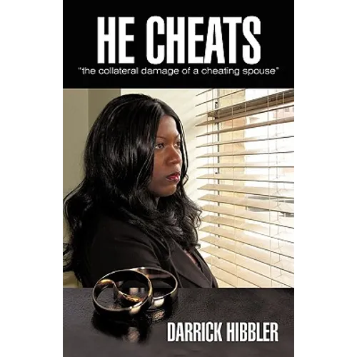 He cheats "the collateral damage of a cheating spouse" - Paperback
