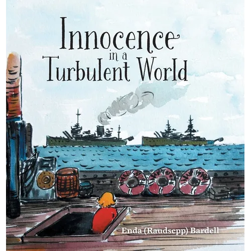 Innocence in a Turbulent World - Hardcover