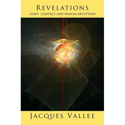 Revelations: Alien Contact and Human Deception - Paperback