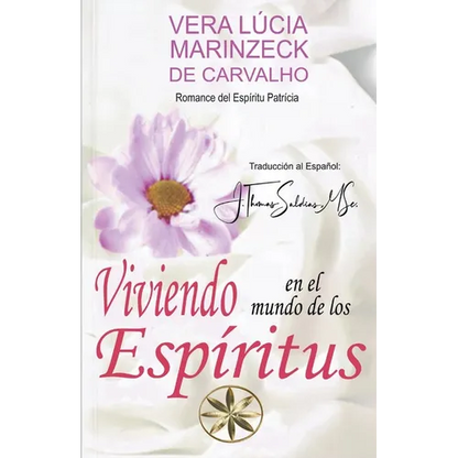 Viviendo en el Mundo de los Espíritus - Paperback