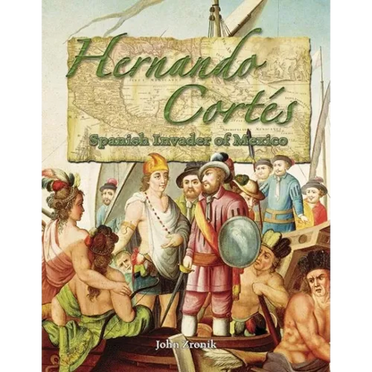 Hernando Cortés: Spanish Invader of Mexico - Paperback